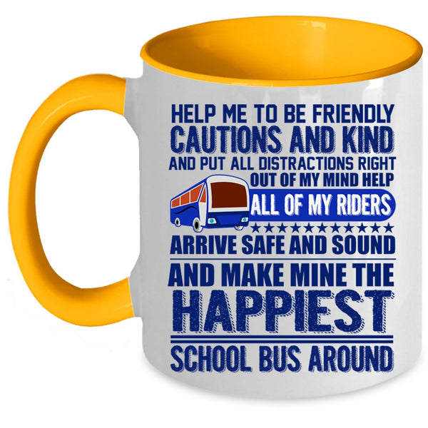 Funny School Bus Coffee Mug, The Happiest School Bus Around Accent Mug
