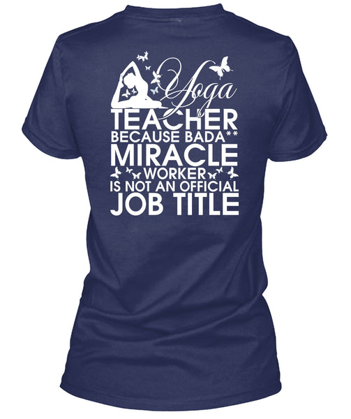 Yoga Teacher T Shirt, Miracle Worker T Shirt