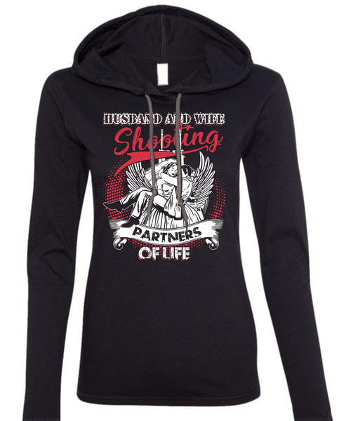 Husband And Wife Shooting Partners Of Life T Shirt, Being A Husband T Shirt (Anvil Ladies Ringspun Hooded)