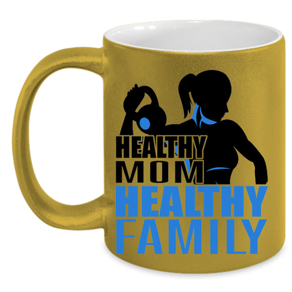 Best Gift For Mother's Day Coffee Mug, Healthy Mom Healthy Family Accent Mug
