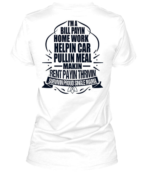 I'm A Bill Paying T Shirt, I Love Mom T Shirt