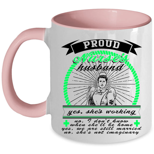 I Love Nurse Coffee Mug, Proud Nurse's Husband Accent Mug