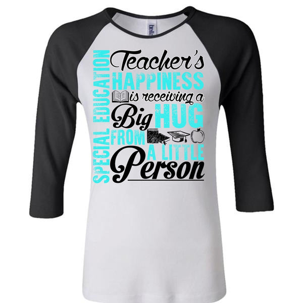 Special Education Teacher's Happiness T Shirt, I Love Teaching T Shirt, Awesome T-Shirts
