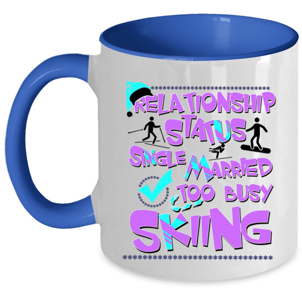 Too Busy Skiing Coffee Mug, Relationship Status Accent Mug
