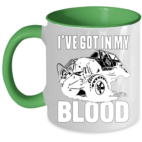 Cool Mudding Coffee Mug, I've Got In My Blood Accent Mug