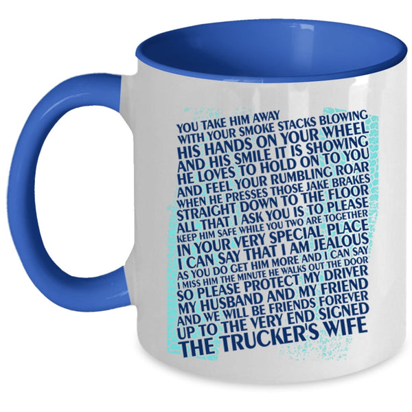 Cute Trucker's Wife Coffee Mug, The Trucker's Wife Accent Mug