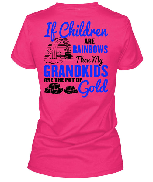 My Grandkids Are The Pot Of Gold T Shirt, Being A Baby T Shirt