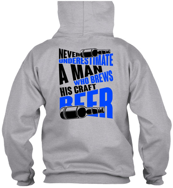 Never Underestimate A Man T Shirt, I Love Beer T Shirt