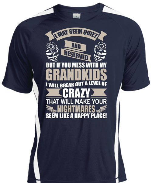 You Mess With My Grandkids T Shirt, Make Your Nightmares T Shirt, Cool Shirt
