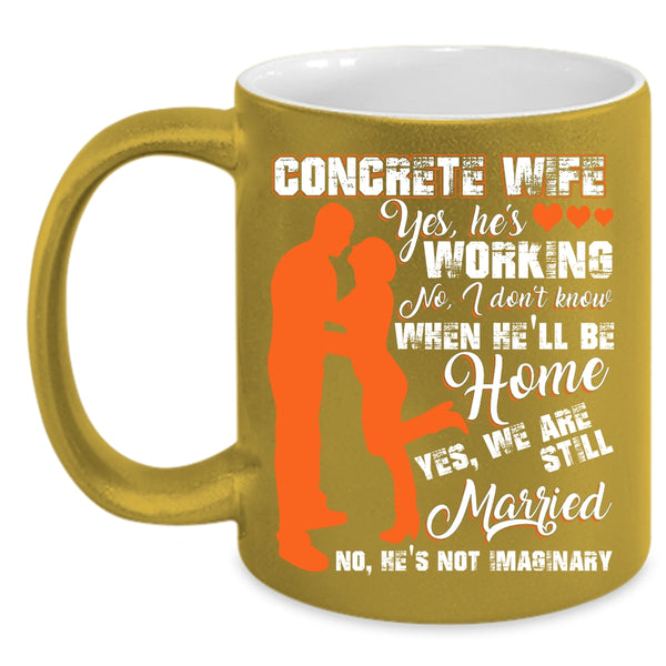 Concrete Wife Coffee Mug, Cool Gift For Concrete Wife Coffee Cup