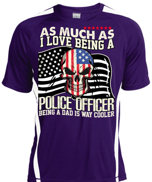 I Love Being A Police Officer T Shirt, Being A Police T Shirt, Cool Shirt