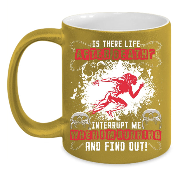 Don't Interrupt Me When I'm Running Coffee Mug, Cool Running Coffee Cup