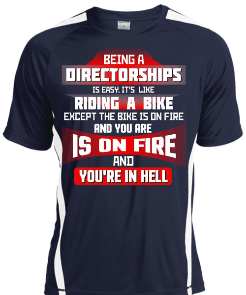 Being A Directorships Is Easy T Shirt, It's Like Riding A Bike T Shirt, Cool Shirt