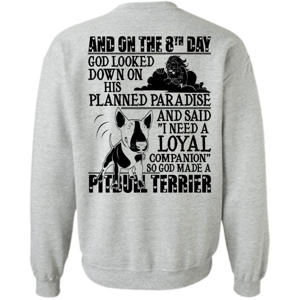 I Love Pit Bull T Shirt, God Made A Pit Bull Terrier Sweatshirt