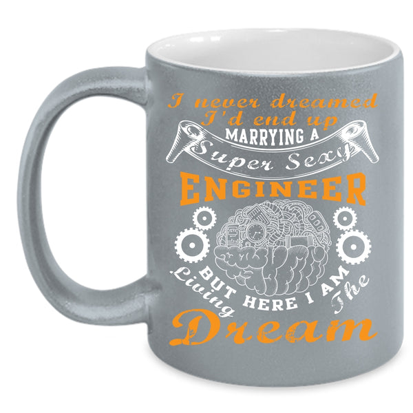 I'd End Up Marryingn Engineer Coffee Mug, I Love Engineer Coffee Cup