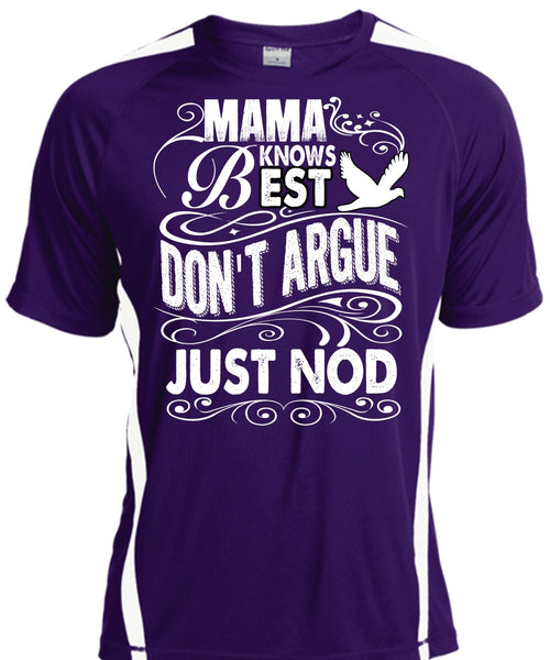 Mama Knows Best Don't Argue Just Nod T Shirt, Being A Mom T Shirt, Cool Shirt