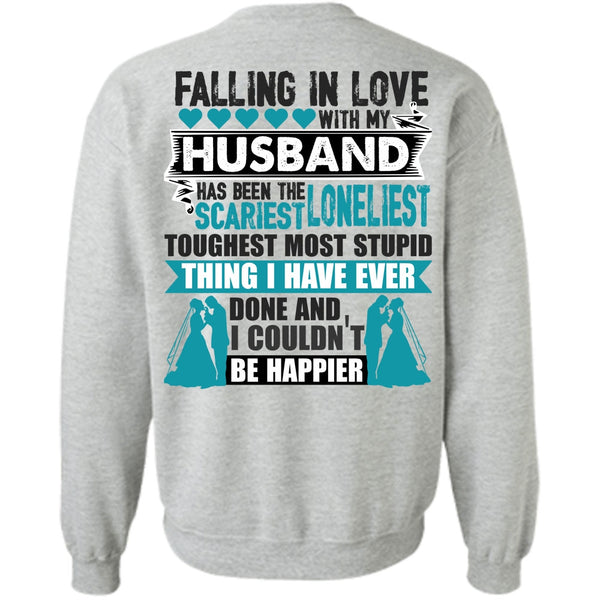 I Love Husband T Shirt, Falling In Love With My Husband Sweatshirt
