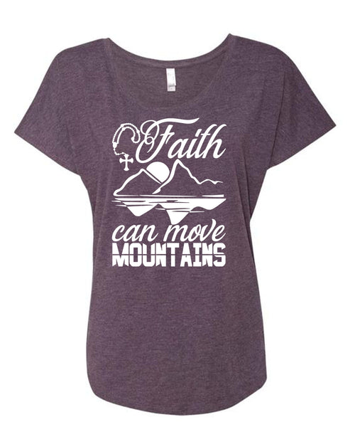 Faith Can Move Mountains T Shirt, Being A Hiker T Shirt, Cool Shirt (Ladies' Triblend Dolman Sleeve)