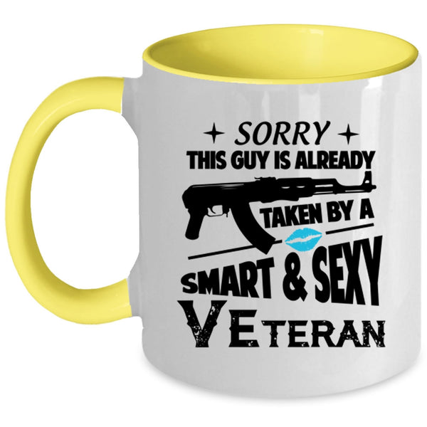 Smart Veteran Coffee Mug, This Guy Is Already Taken By A Veteran Accent Mug