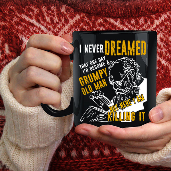 I'd Become A Grumpy Old Man Coffee Mug, Gift For Daddy Coffee Cup