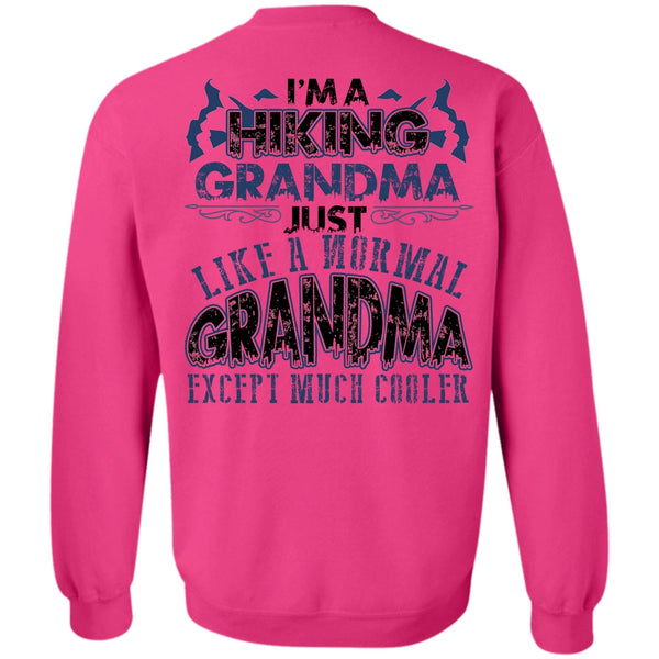 I Love Hiking T Shirt, I'm A Hiking Grandma Sweatshirt
