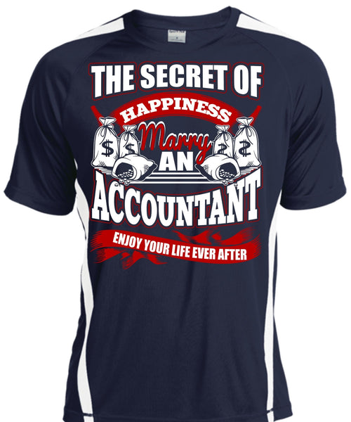 Happiness Marry An Accountant T Shirt, Being An Accountant T Shirt, Cool Shirt
