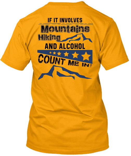 If It Involves Mountains Hiking T Shirt, I Love Hiking T Shirt