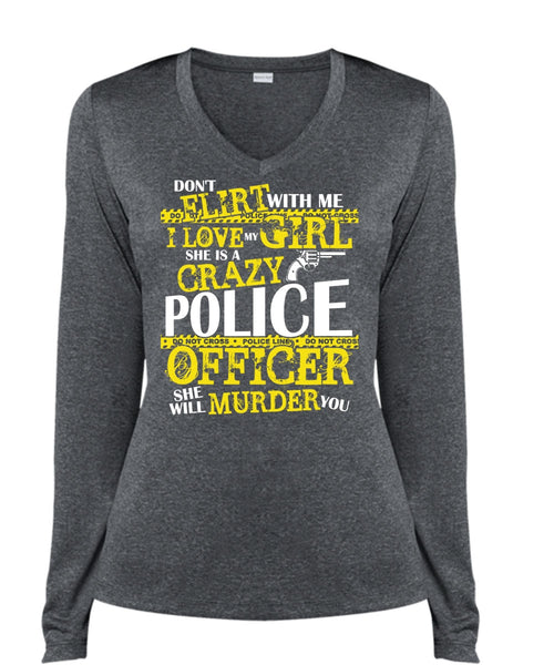 She Is A Crazy Police Officer T Shirt, I Love My Girl T Shirt, Cool Shirt (Ladies LS Heather V-Neck)