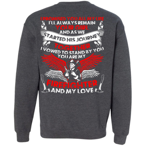 I Love Firefighter T Shirt, My Love Sweatshirt