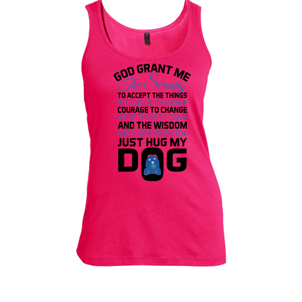 God Grant Me The Serenity T Shirt, I Love My Dog T Shirt, Awesome t-shirts