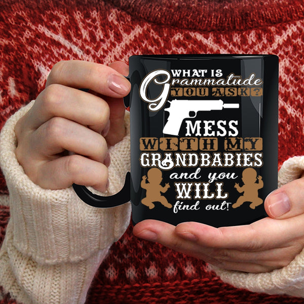 Don't Mess With My Grandbabies Coffee Mug, Cool Grandparent Coffee Cup