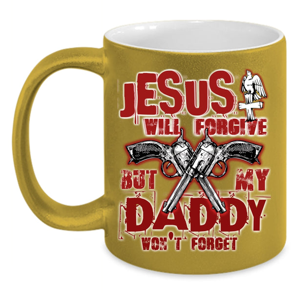My Daddy Coffee Mug, Best Gift For My Son Coffee Cup