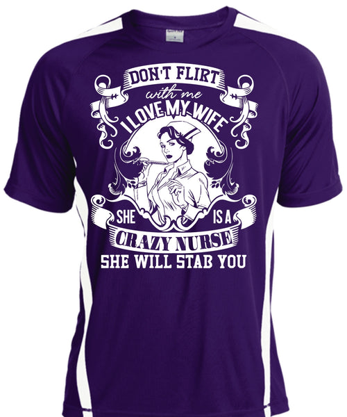 I Love My Wife T Shirt, She Is A Crazy Nurse T Shirt, Cool Shirt