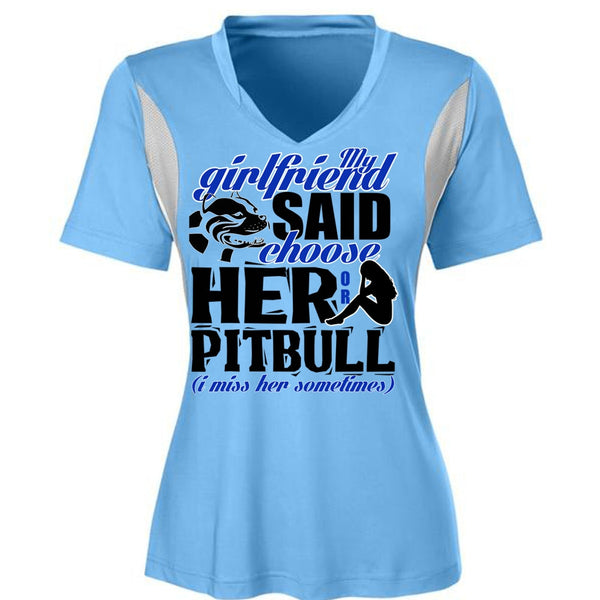 My Girlfriend Said Choose Her Or Pit Bull T Shirt, My Favorite T Shirt
