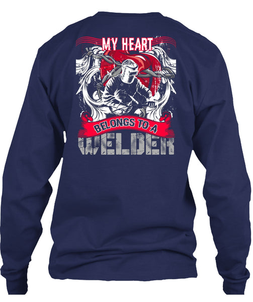 My Heart Belongs To A Welder T Shirt, Being A Welder T Shirt