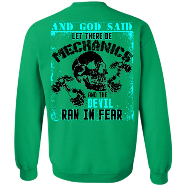 I Love Mechanic T Shirt, Let There Be Mechanics Sweatshirt