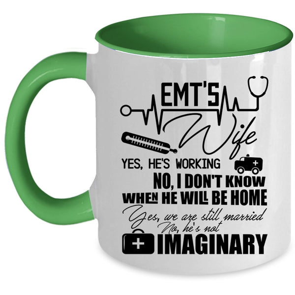 Cool Gift For My Wife Coffee Mug, EMT'S Wife Accent Mug