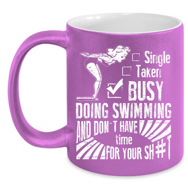 Relationship Status Coffee Mug, Busy Doing Swimming Coffee Cup