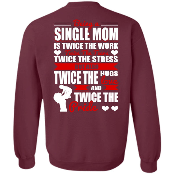 Twice The Hugs T Shirt, I Love Mom Sweatshirt