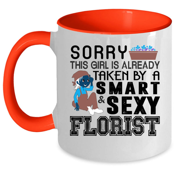 Just Married Coffee Mug, This Girl Is Already Taken By A Smart Florist Accent Mug