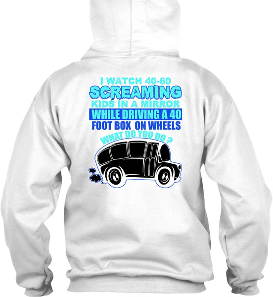 I Watch 40-60 Screaming Kids T Shirt, I Love Bus T Shirt
