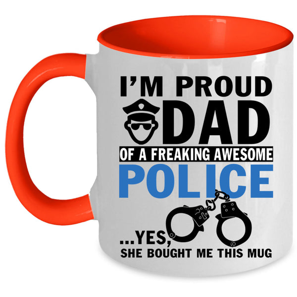 Best Dad Coffee Mug, I'm Proud Dad Of An Awesome Police Accent Mug