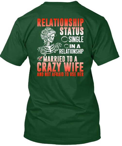 Married To A Crazy Wife T Shirt, Being A Wife T Shirt
