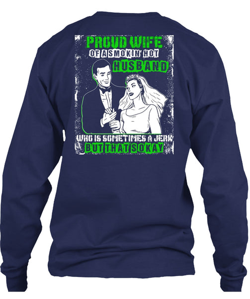 Proud Wife T Shirt, Smoking Hot Husband T Shirt