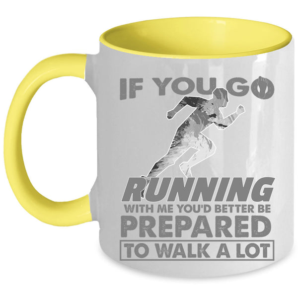 Cool Runner Coffee Mug, If You Go  Running Accent Mug