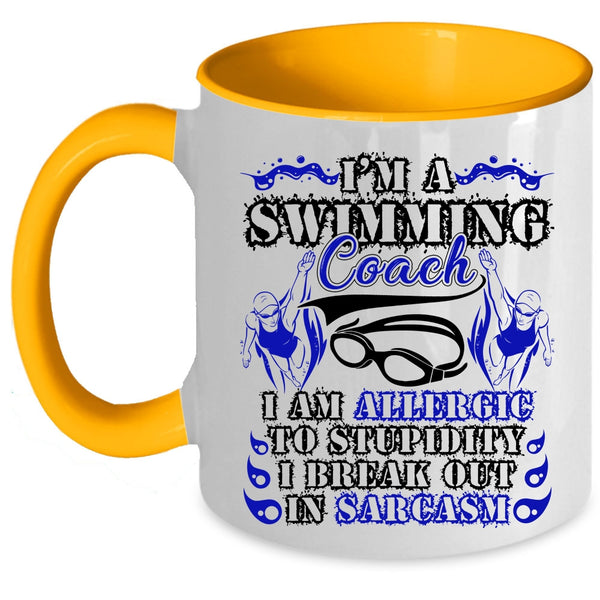I Am Allergic To Stupidity Coffee Mug, I'm A Swimming Coach Accent Mug