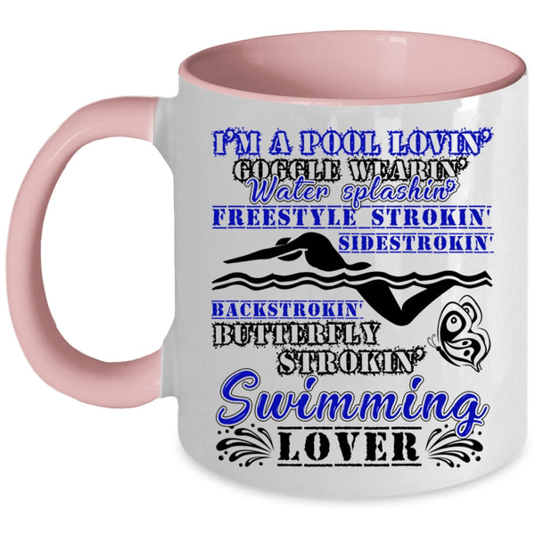I'm A Swimming Lover Coffee Mug, I'm A Pool Loving Accent Mug