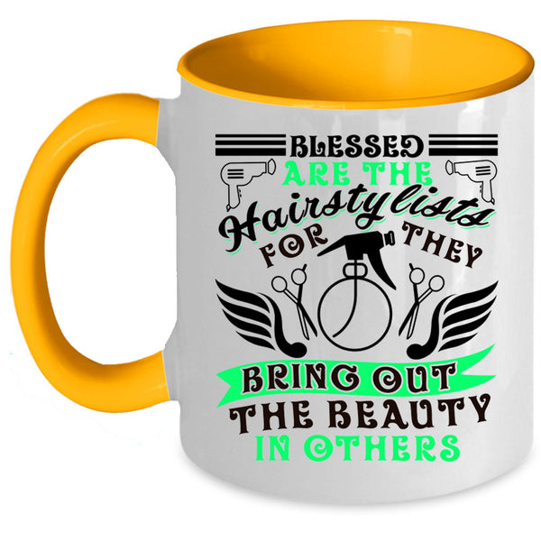 Cute Hairstylist Coffee Mug, Blessed Are The Hairstylist Accent Mug
