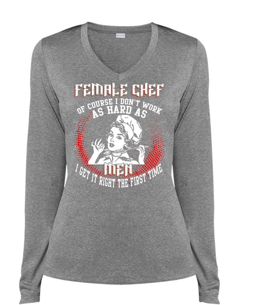 Female Chef T Shirt, It Right The First Time T Shirt, Cool Shirt (Ladies LS Heather V-Neck)