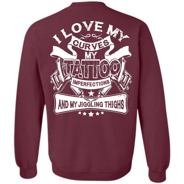 My Favorite T Shirt, I Love Tattoo Sweatshirt